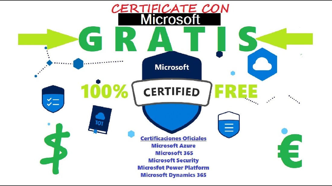 CERTIFÍCATE (GRATIS) CON MICROSOFT VOL.1 - Guía para conseguir acceso gratuito al examen